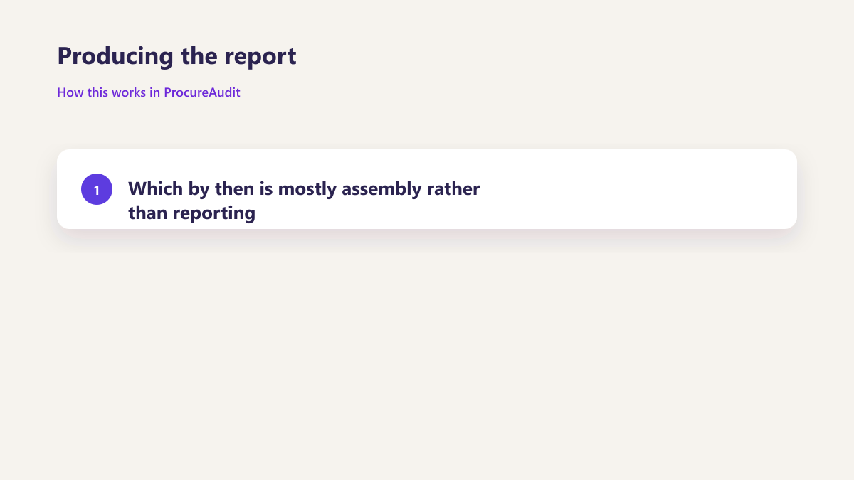 ProcureAudit Producing the report